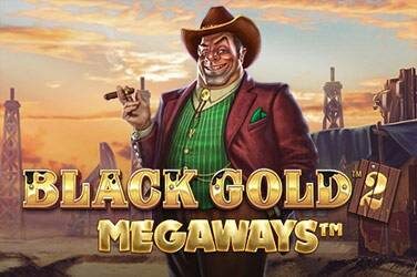 Black gold 2 megaways