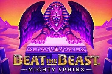 Beat the beast mighty sphinx