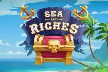 Sea of riches