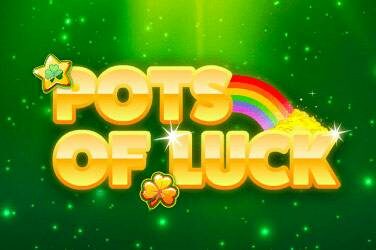 Pots of luck
