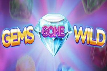 Gems gone wild